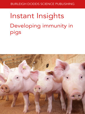 cover image of Instant Insights: Developing Immunity in Pigs